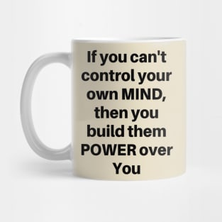 Control your mind Mug